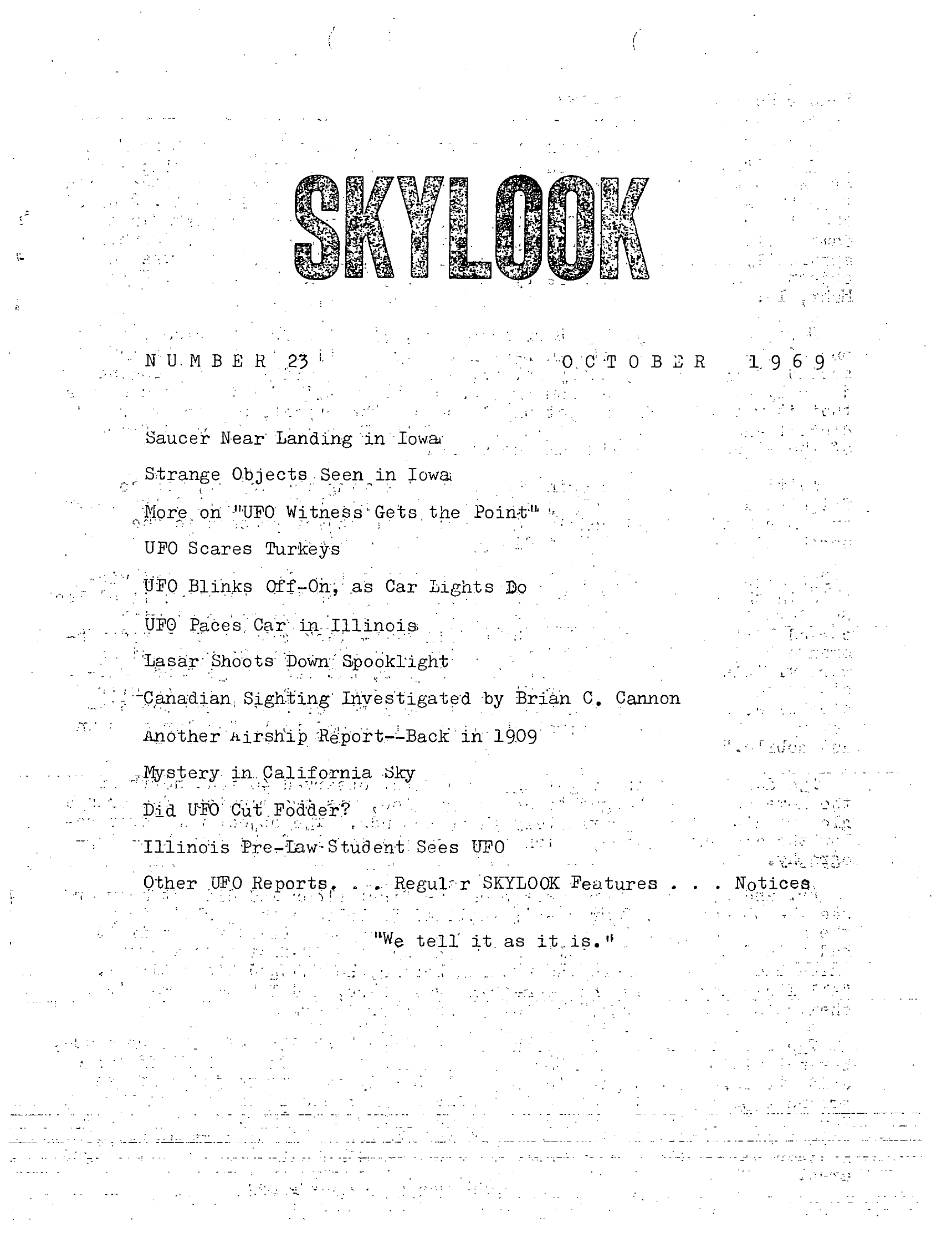 Complete text and images from the MUFON UFO Journal - 1969 9. September - Skylook issue of the MUFON UFO Journal.