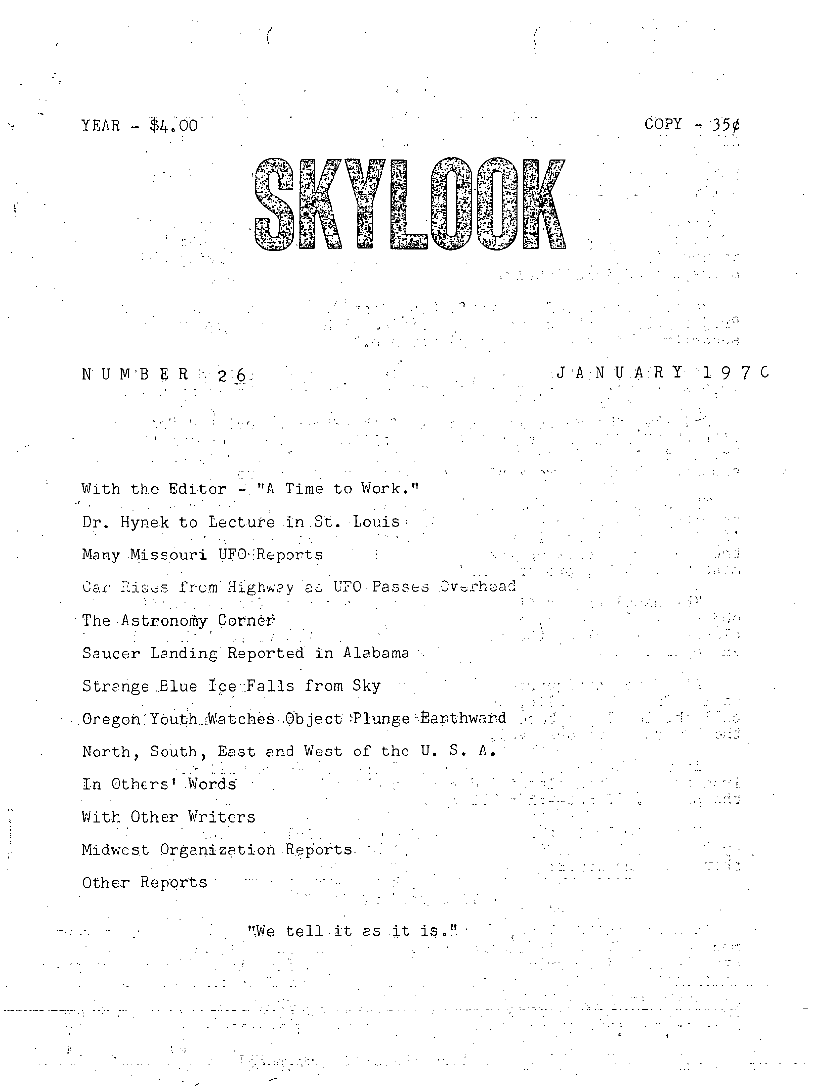 Complete text and images from the MUFON UFO Journal - 1970 1. January - Skylook issue of the MUFON UFO Journal.