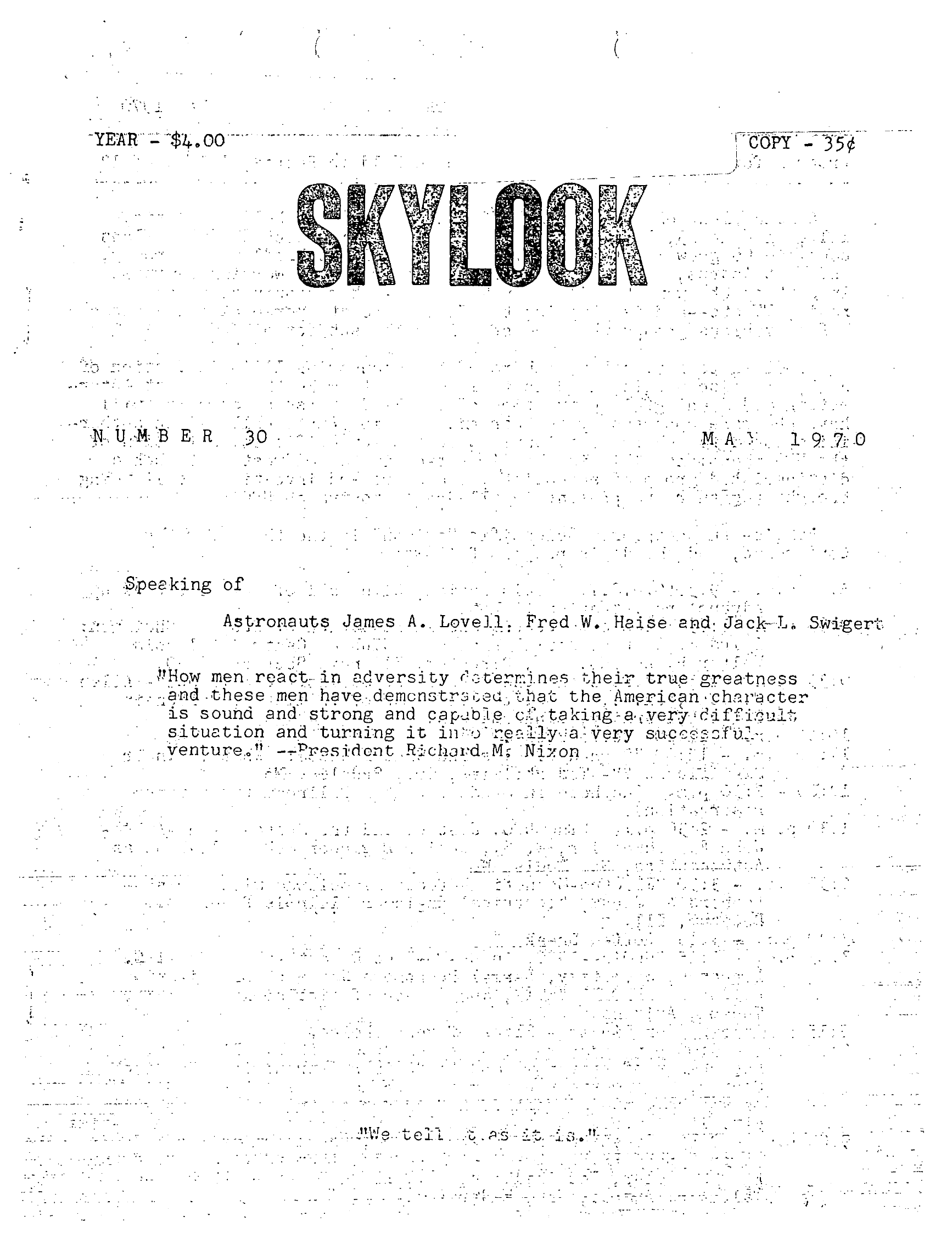 Complete text and images from the MUFON UFO Journal - 1970 5. May - Skylook issue of the MUFON UFO Journal.