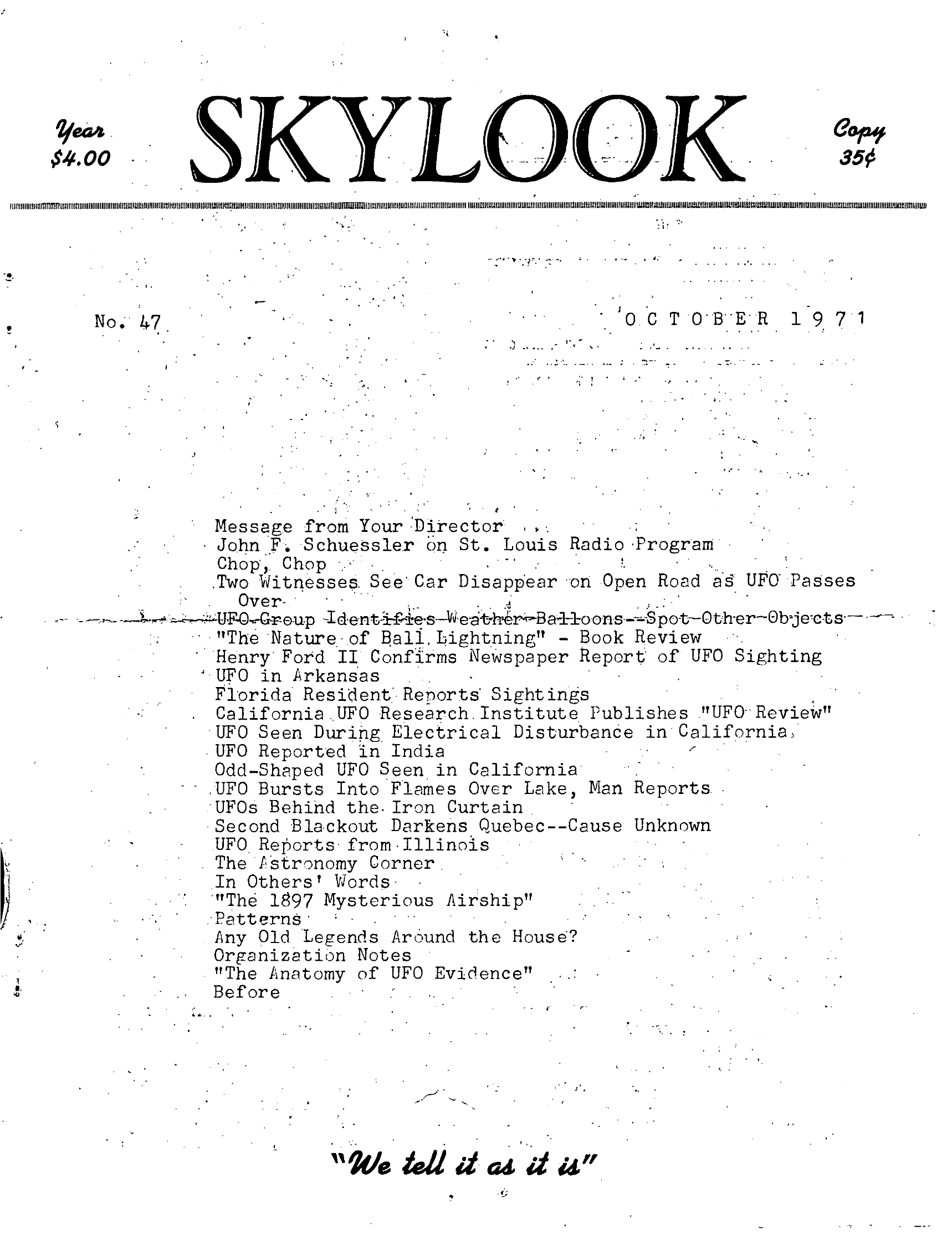 Complete text and images from the MUFON UFO Journal - 1971 10. October - Skylook issue of the MUFON UFO Journal.