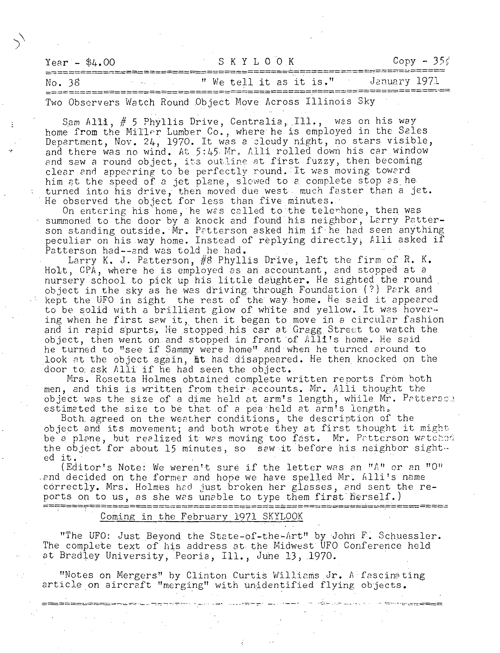 Complete text and images from the MUFON UFO Journal - 1971 1. January - Skylook issue of the MUFON UFO Journal.