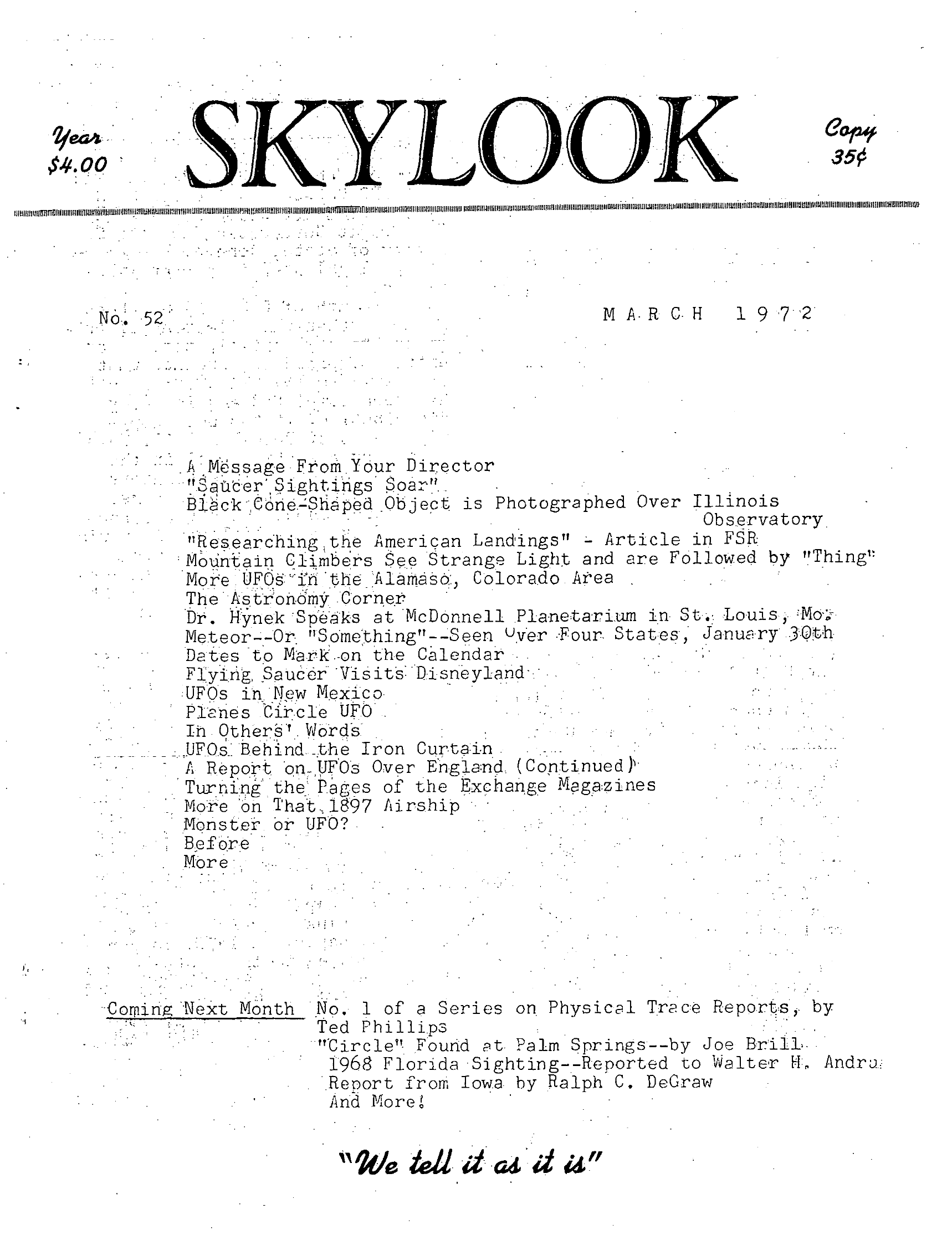 Complete text and images from the MUFON UFO Journal - 1972 3. March - Skylook issue of the MUFON UFO Journal.