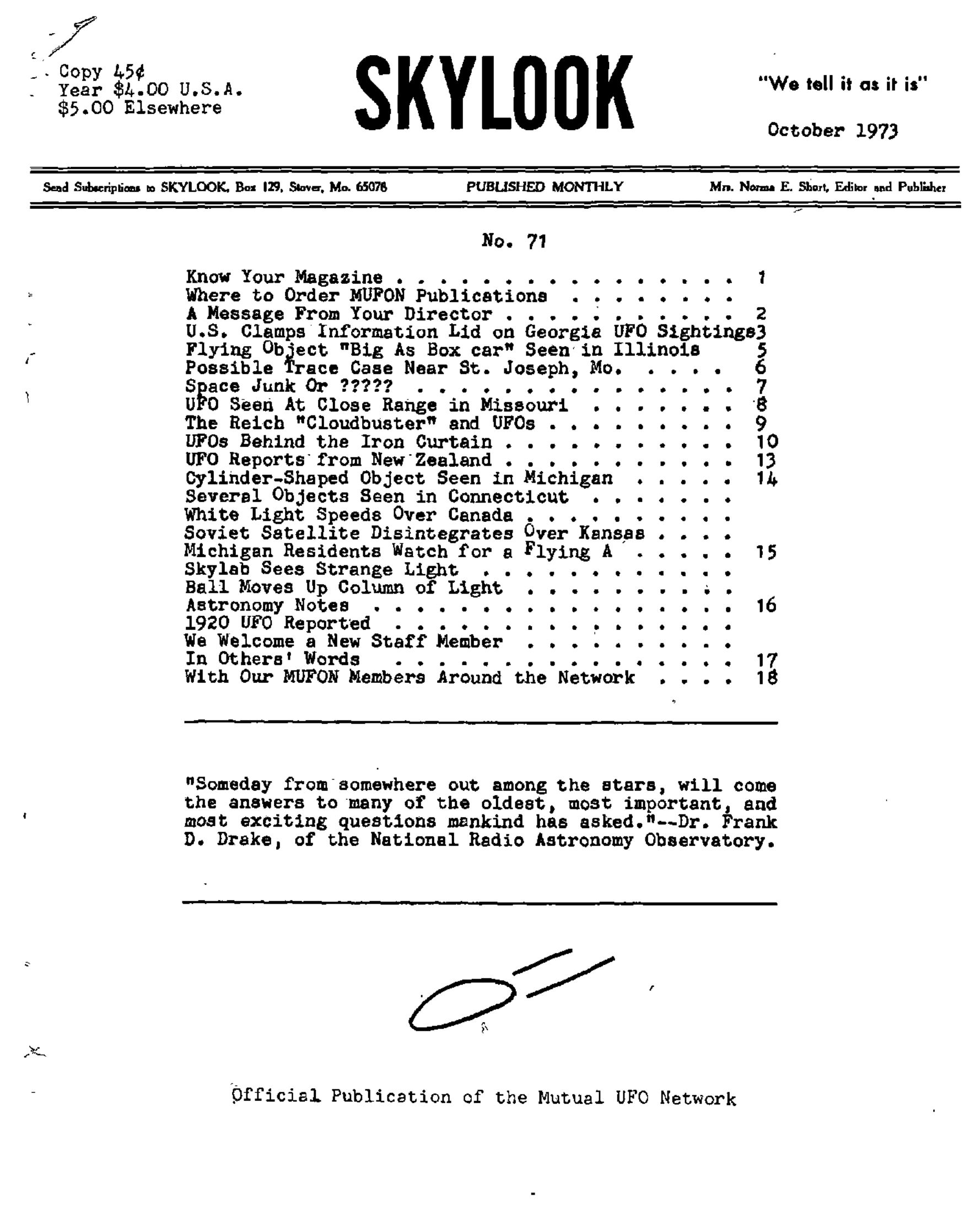 Complete text and images from the MUFON UFO Journal - 1973 10. October - Skylook issue of the MUFON UFO Journal.