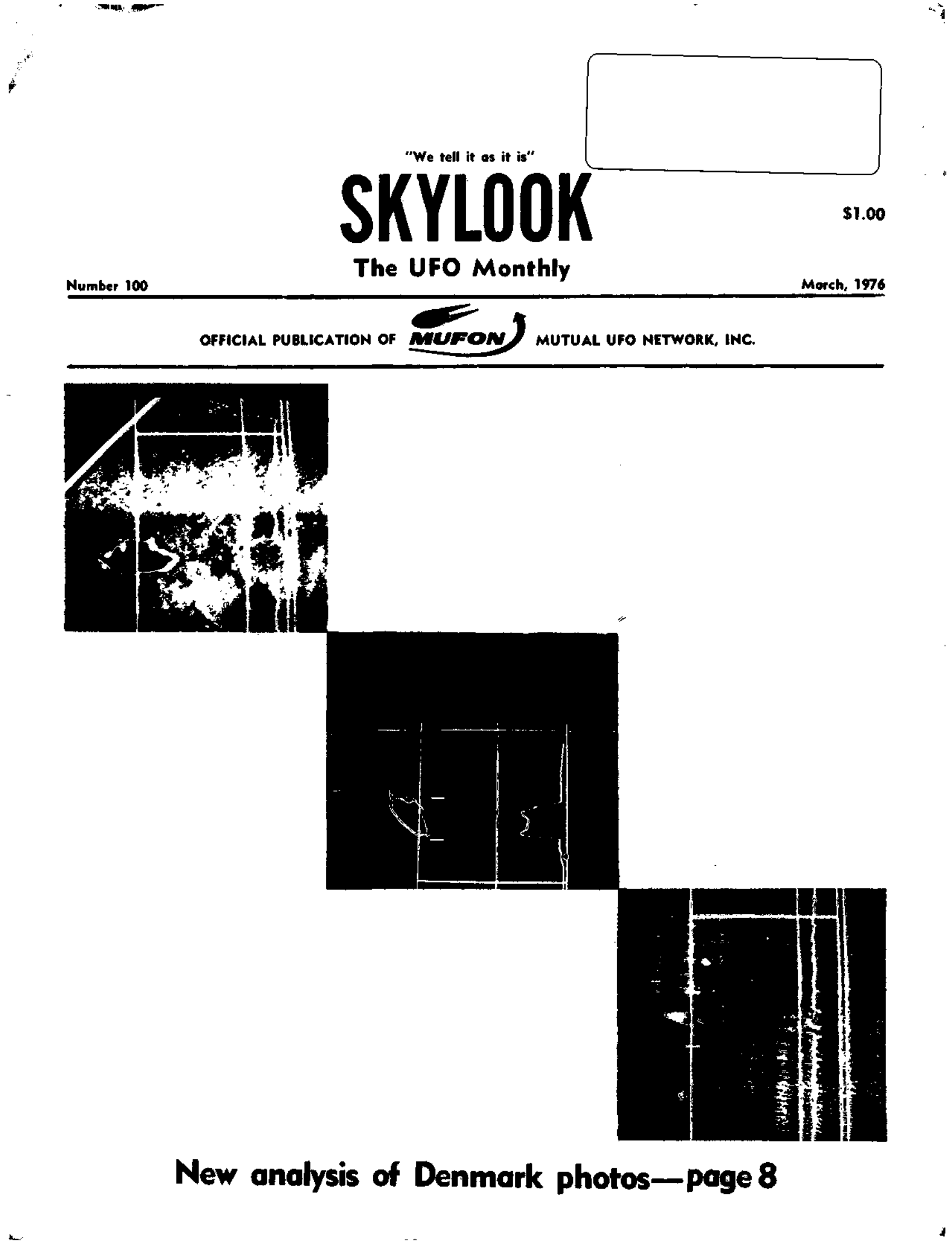 Complete text and images from the MUFON UFO Journal - 1976 3. March - Skylook issue of the MUFON UFO Journal.