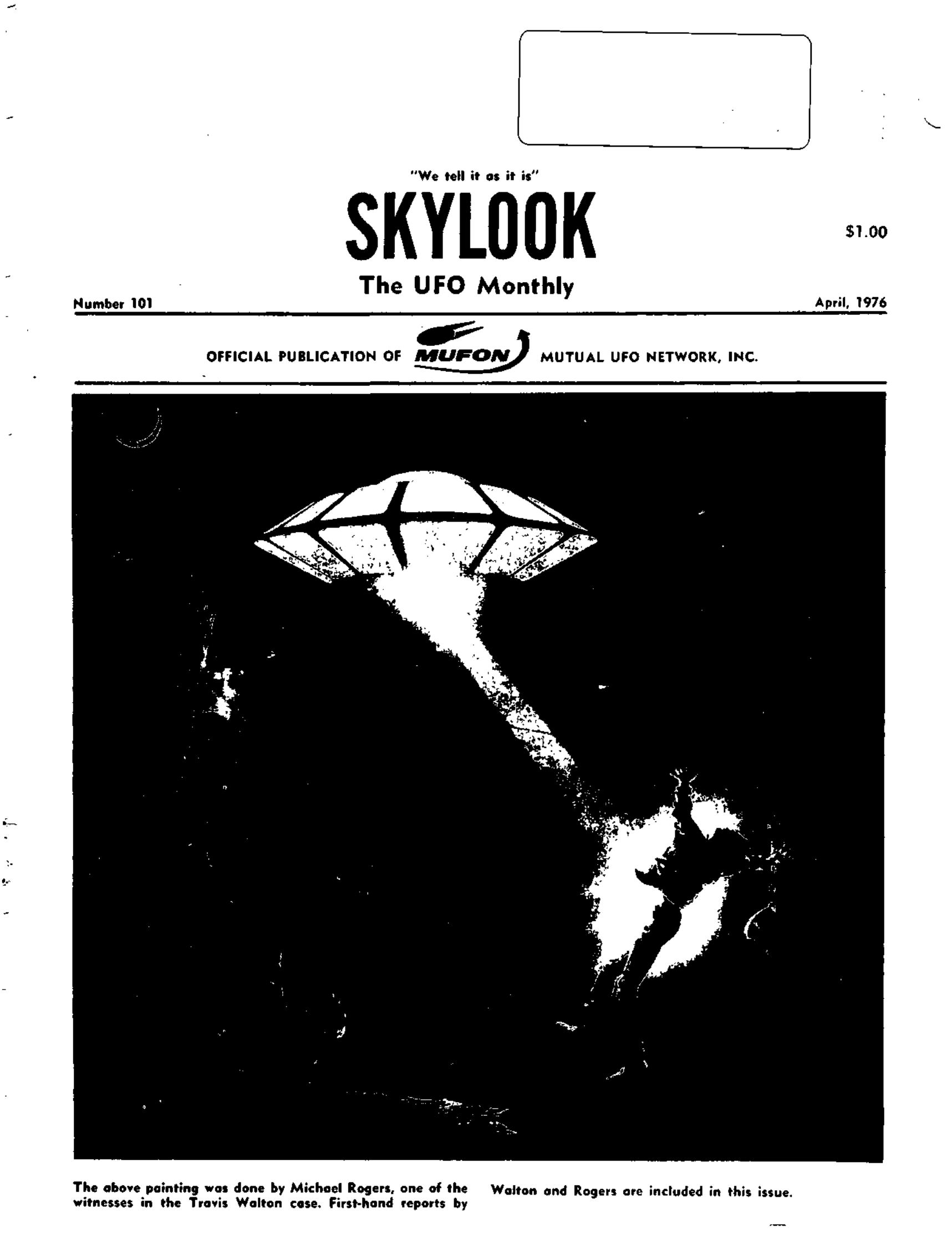 Complete text and images from the MUFON UFO Journal - 1976 4. April - Skylook issue of the MUFON UFO Journal.