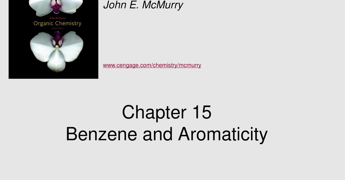 Chapter 15 Benzene and Aromaticity