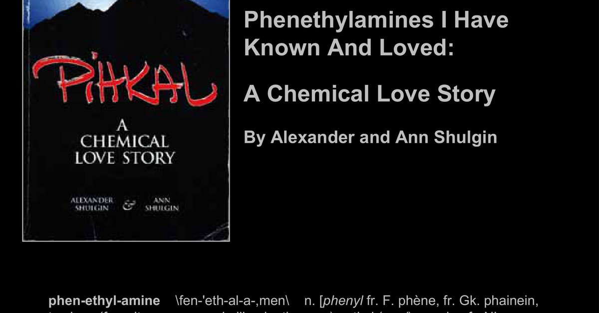 Shulgin Pihkal AChemicaLoveStory