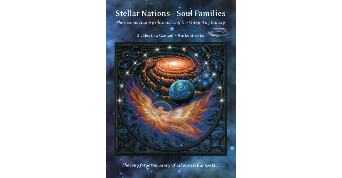 Stellar Nations Sould Families Vol 2 , 438p Full Book StellarNations Com Exopolitics