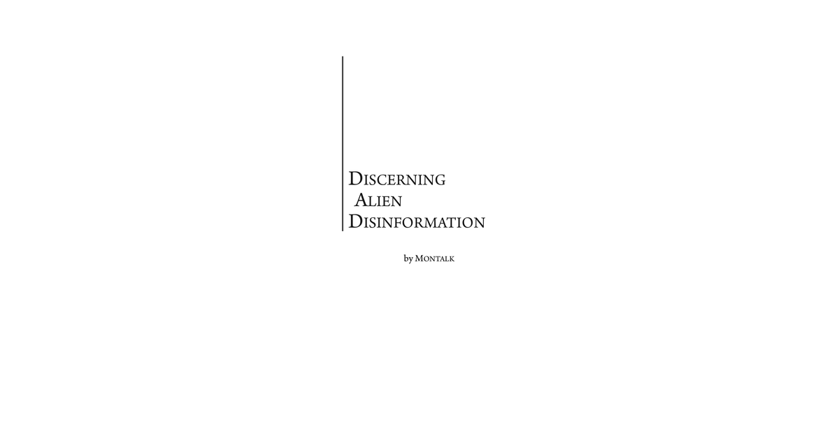 Discerning Alien Disinfo Montalk