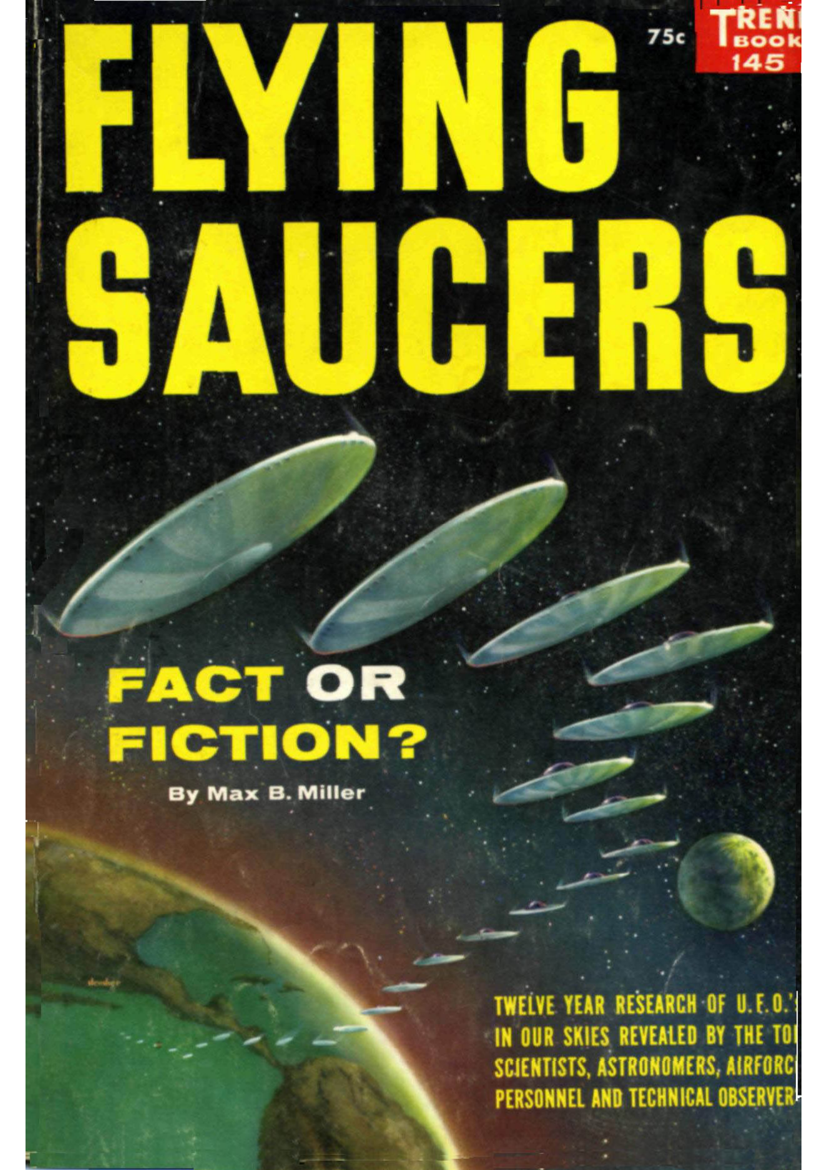 Flying Saucers Fact Or Fiction Max Miller