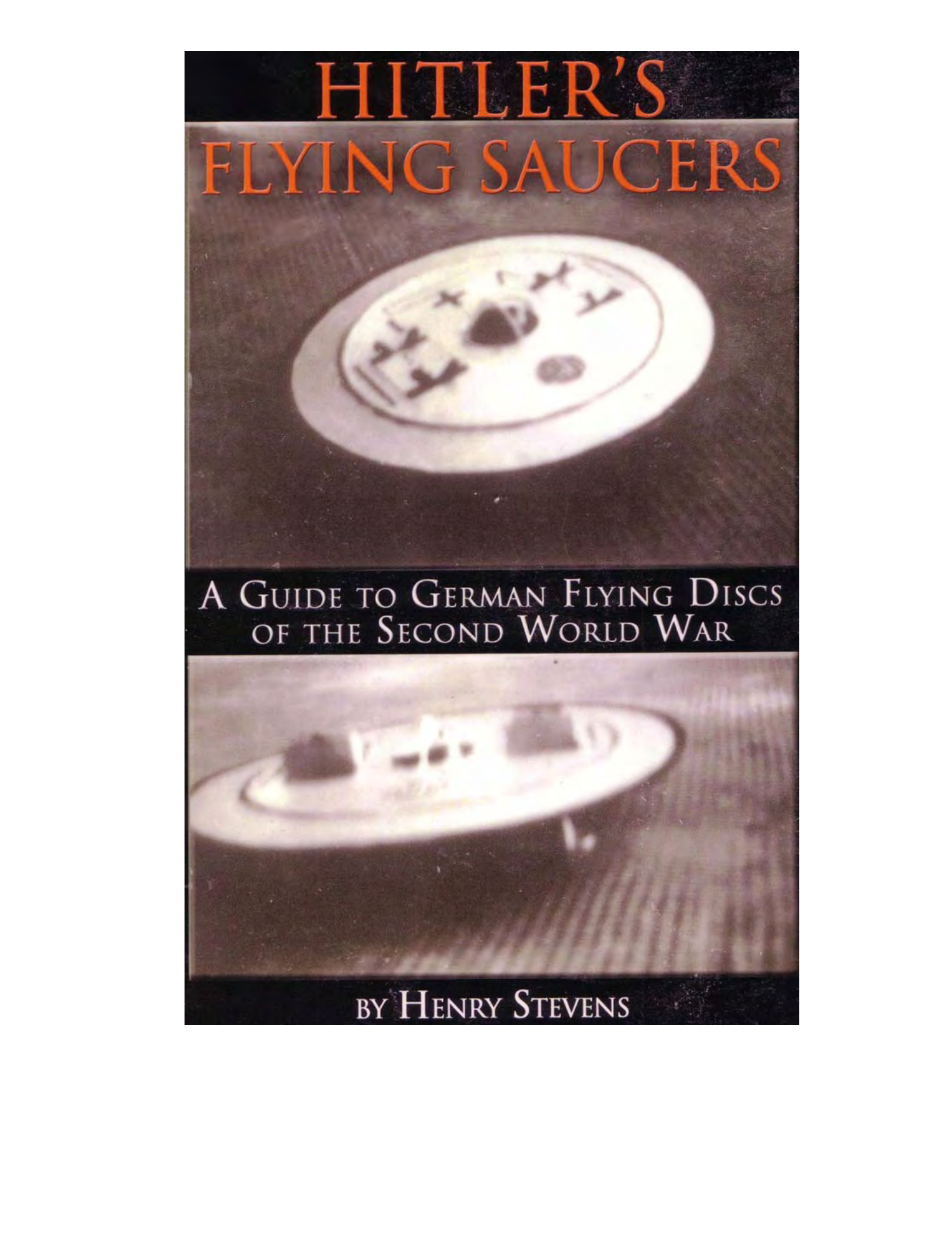 Hitlers Flying Saucers Henry Stevens 