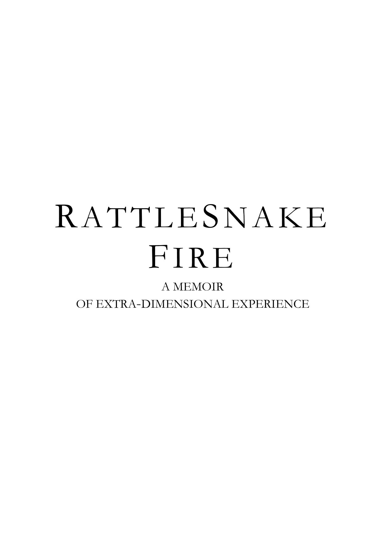 RattleSnake Fire Jean Eisenhower