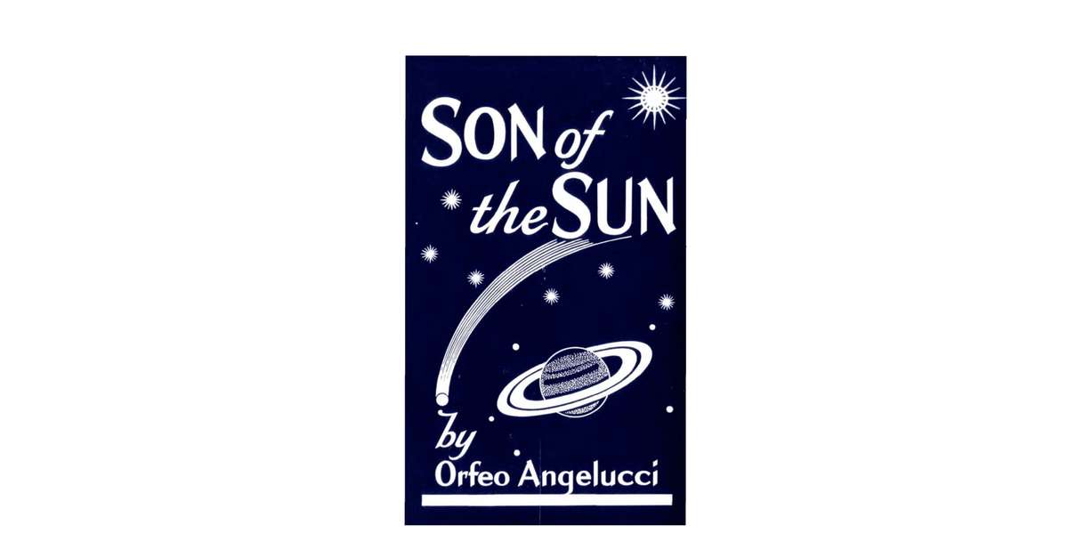 Son Of The Sun Orfeo Angelucci