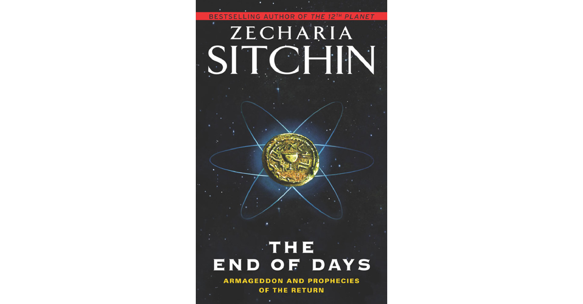 The End Of Days Zecharia Sitchin
