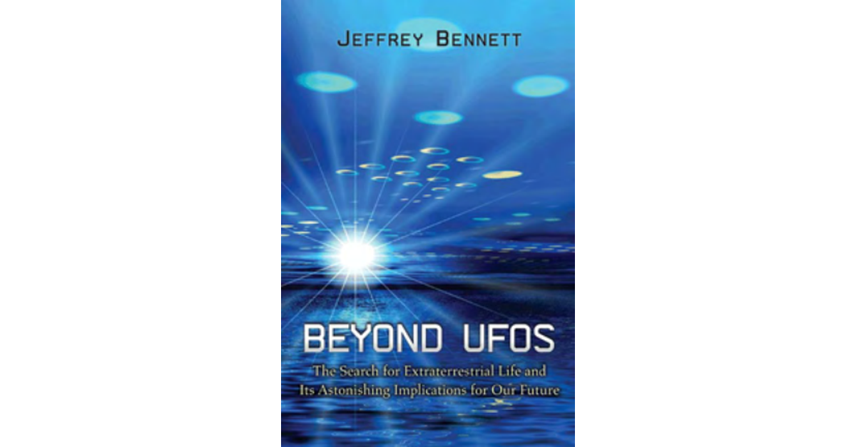 Beyond UFOs Jeffrey Bennett
