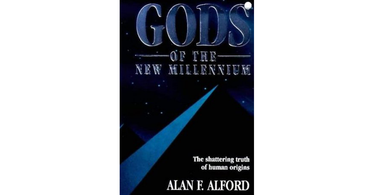 Gods Of The New Millenium Allen F Alford