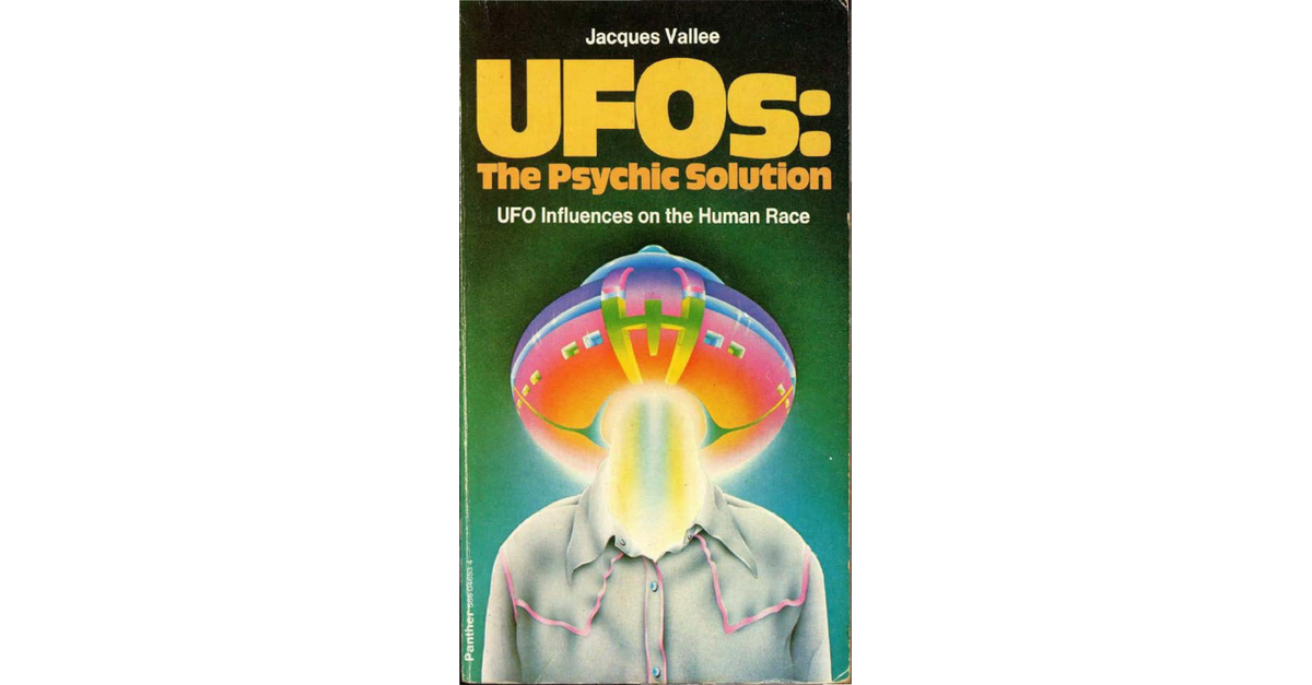 Jacques Vallee UFOs The Psychic Solution