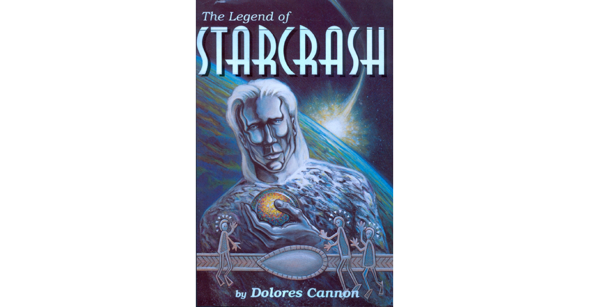Legend Of Starcrash Dolores Cannon
