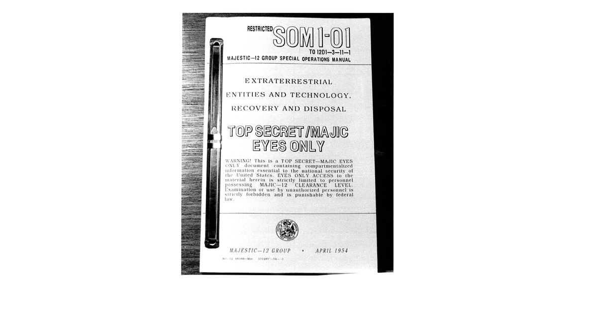 Majestic 12 (US Military) Top Secret UFO And ET Recovery Manual