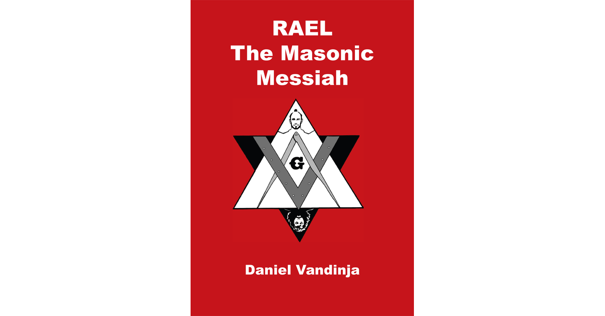 RAEL Masonic Messiah Daniel Vandinja