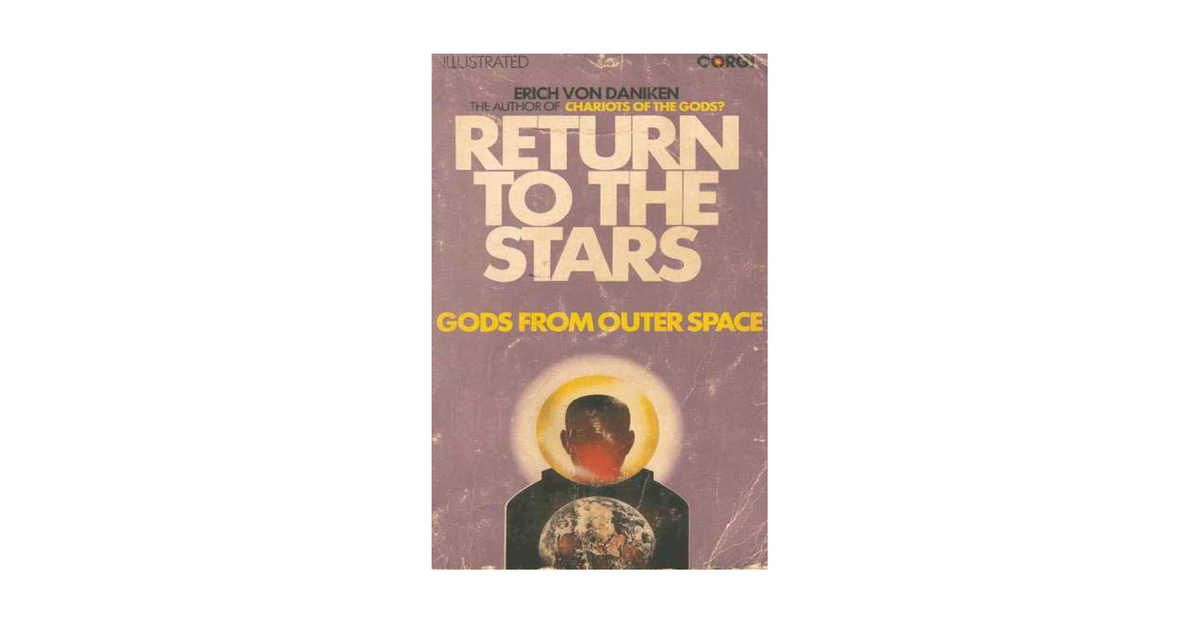Return To The Stars Erich Von Daniken